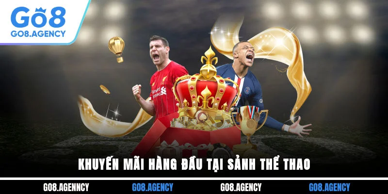 Khuyến mãi hàng đầu tại sảnh thể thao