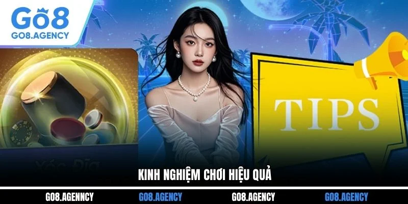 Kinh nghiệm chơi hiệu quả