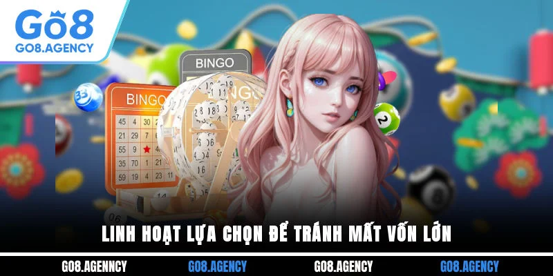 Linh hoạt lựa chọn để tránh mất vốn lớn