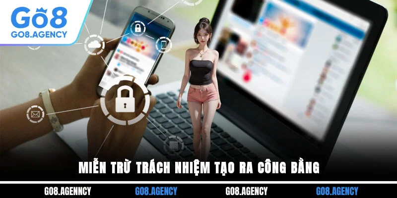 Miễn trừ trách nhiệm tạo ra công bằng Miễn trừ trách nhiệm tạo ra công bằng