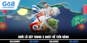 Lô Kép Nuôi Khung 2 Ngày Hiệu Quả, Ẵm Tiền Tỷ Dễ Dàng