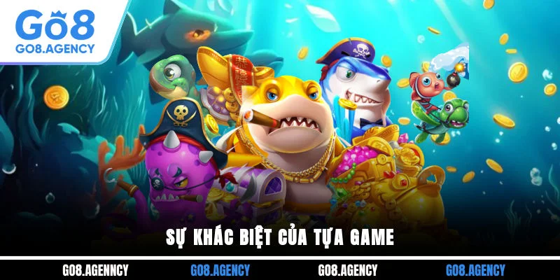 Sự khác biệt của tựa game